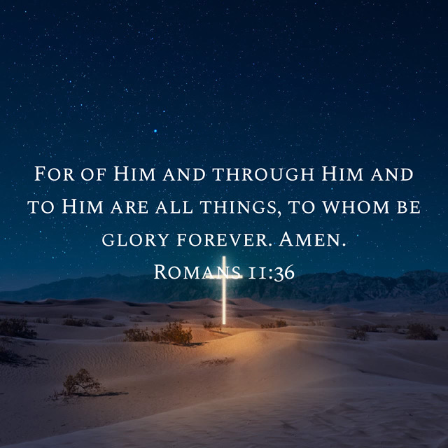 Romans 11:36 NKJV