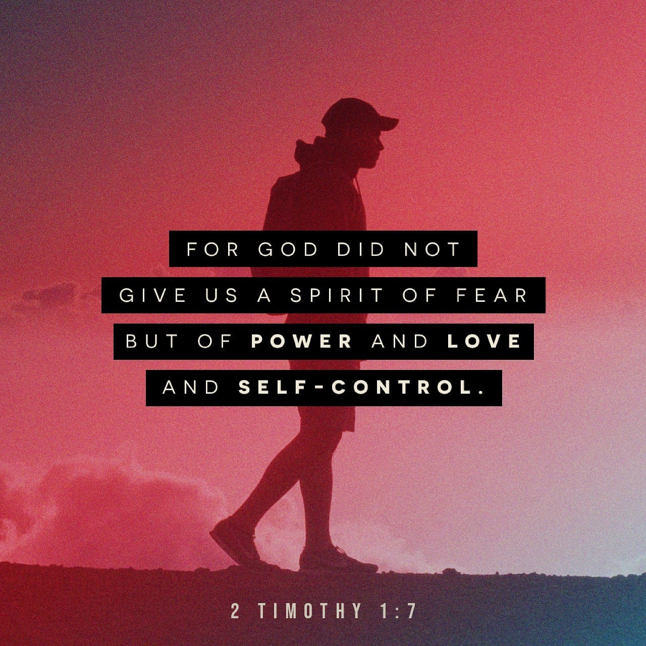 II Timothy 1:7 NKJV