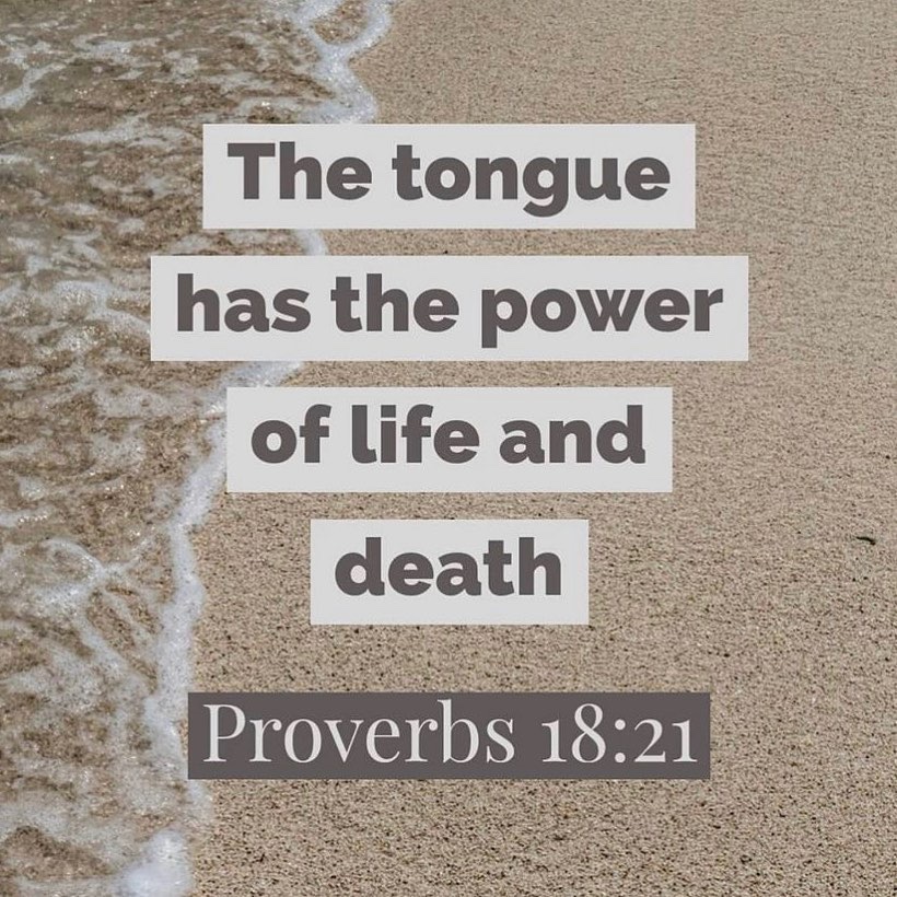 Proverbs 18:21