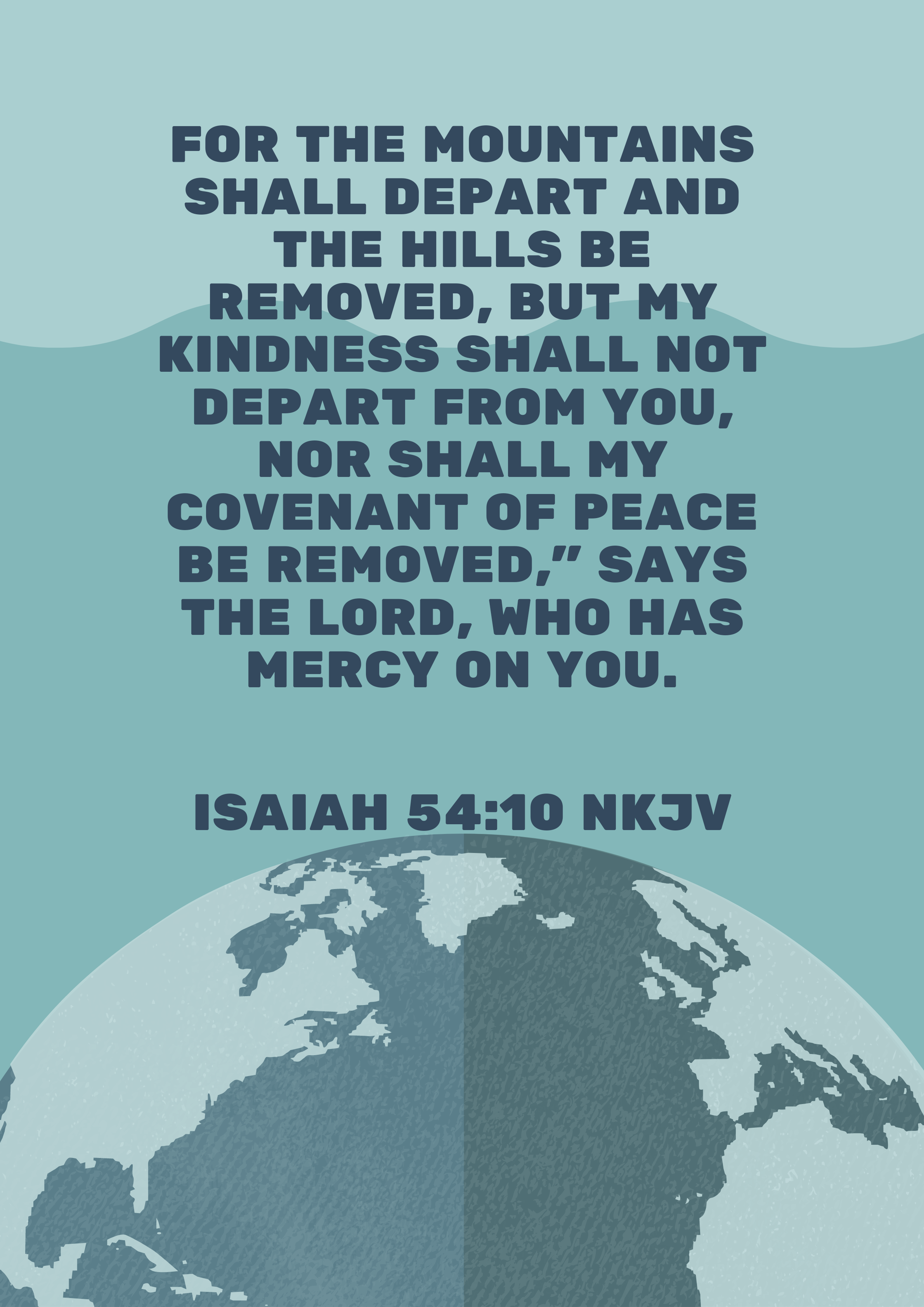 Isaiah 54:10 NKJV